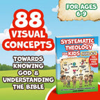 Systematic Theology for Kids Ages 6-9: 88 Visual Lessons with Bible Verses and Reflection Questions